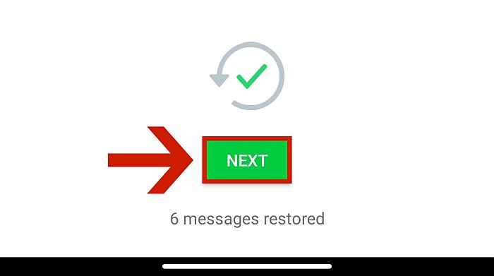 Whatsapp-backup-återställning komplett skärm med nästa knapp markerad