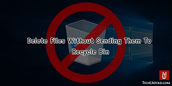 Slet filer uden at sende til papirkurven