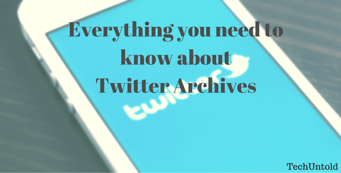 Twitter-arkiver – Last ned og søk