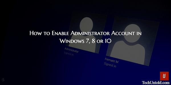 Aktiver indbygget administratorkonto i Windows 7 8 10