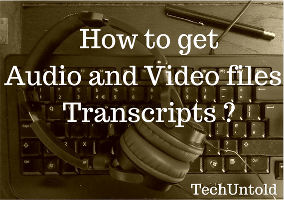 Fichiers audio et vidéo Transcriptions