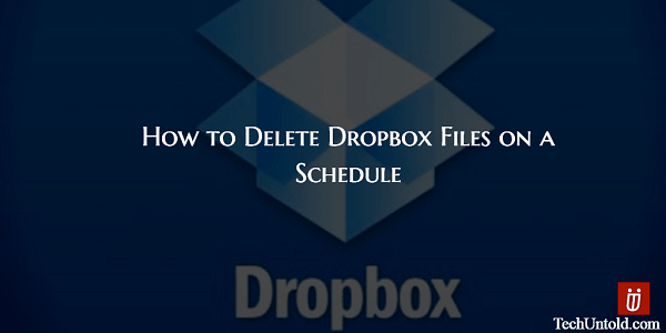 スケジュールに従ってDropboxファイルを削除する